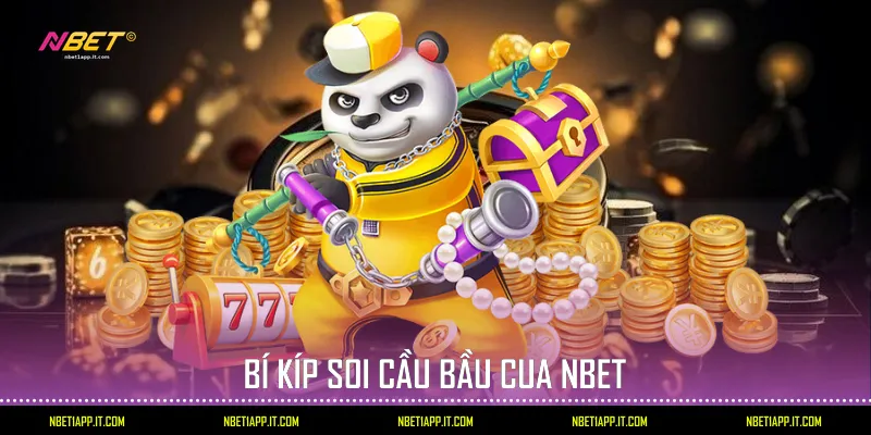 Bí kíp soi cầu Bầu cua Nbet